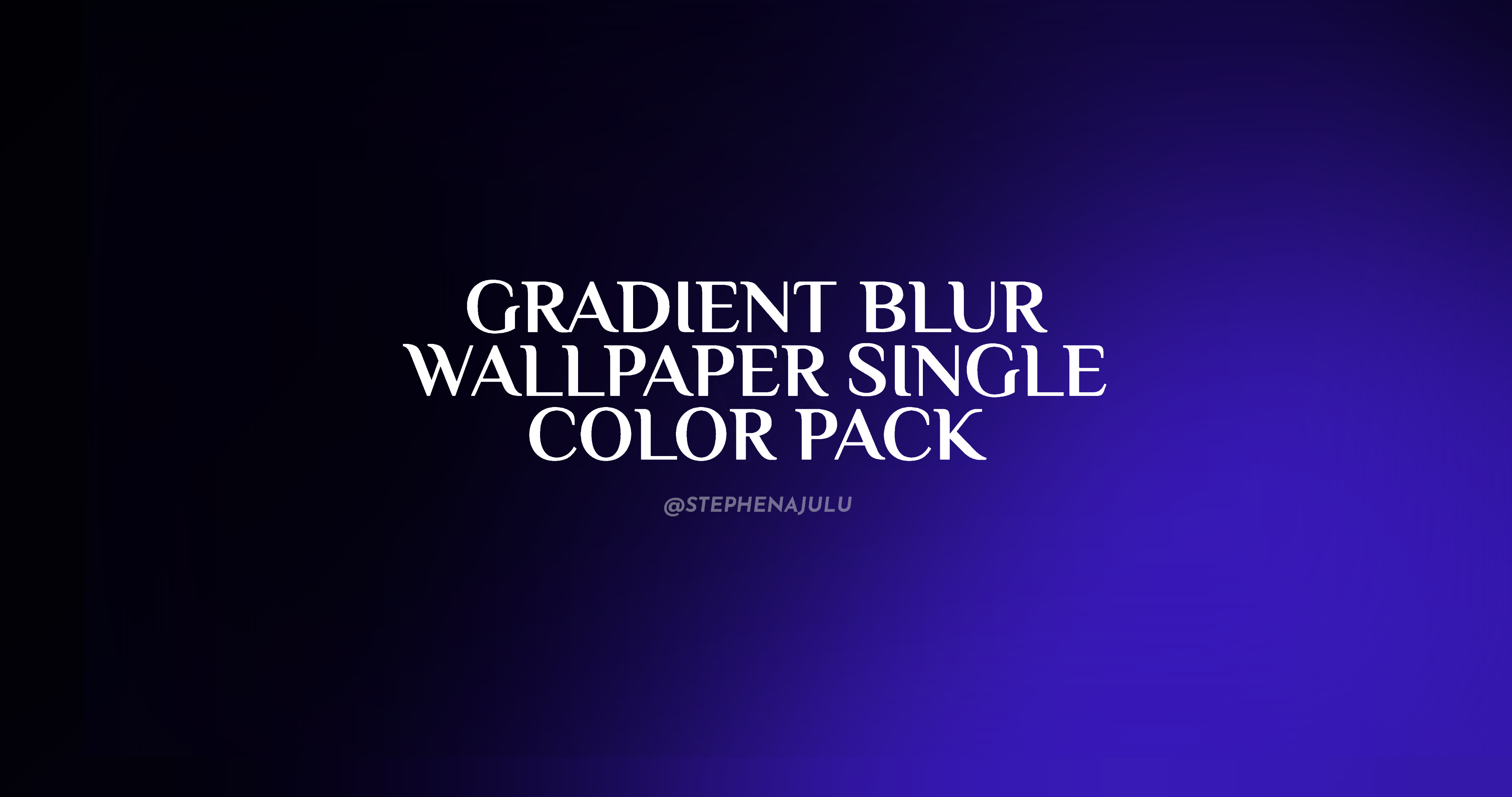 Gradient Blur Wallpaper Pack 1(Black and Single Color) feature-image